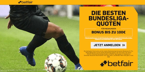 Bis zu 100€ Betfair Bonus für Neukunden