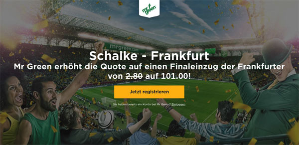 Quotenboost Mr. Green Schalke Frankfurt