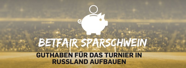 Betfair Aktion zur Fußball WM 2018