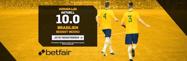 Betfair WM Quotenboost zu Brasilien gegen Mexiko