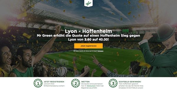 Quote 40.0 wenn Hoffenheim gegen Lyon gewinnt (Mr. Green)
