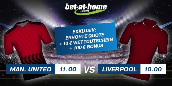 United vs. Liverpool: Exklusive bet at home Aktion!
