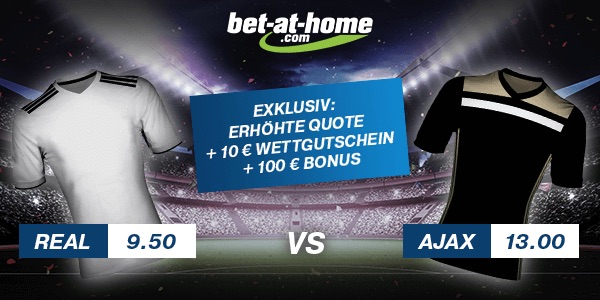 Bet-at-home: 9.50 auf Real, 13.0 auf Ajax