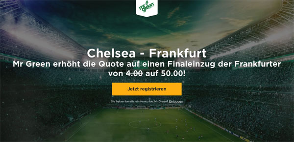 Quotenboost Chelsea Frankfurt Wette
