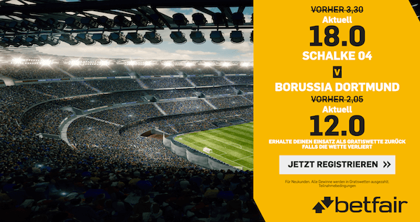 Betfair erhöhte Quoten s04 borussia dortmund