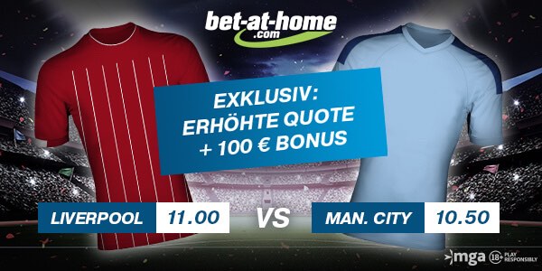 Bet-at-home Quotenboost auf Sieg Liverpool und Sieg ManCity