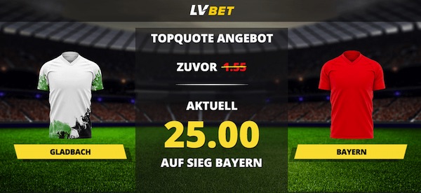 LVbet: 25-0 auf Bayern-Erfolg in Gladbach