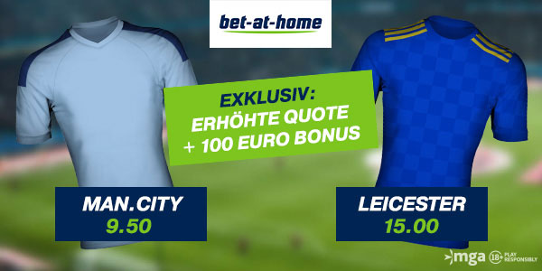 Bet at home Wette Mancehster City gegen Leicester City