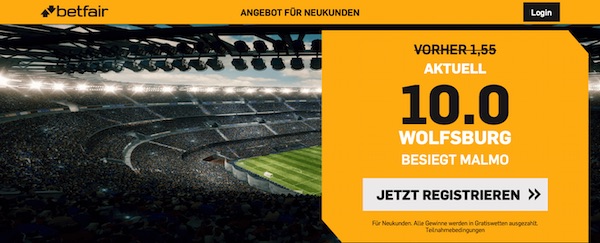 Betfair Wolfsburg Malmö Quotenboost wetten