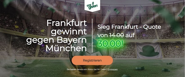 Mr Green Wette Bayern Frankfurt Quotenboost