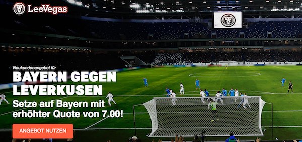 LeoVegas boostet Bayern Quote gegen Leverkusen auf 7.0