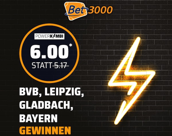 Bet3000 Powerkombi BVB Bayern Leipzig Gladbach Quote wetten