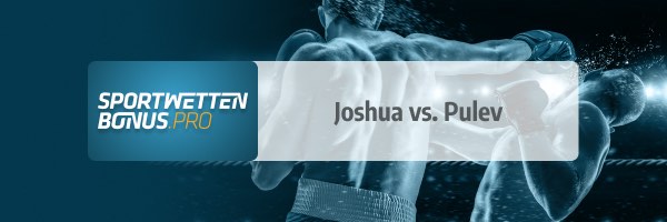 Vorschau auf den Boxkampf Anthony Joshua vs. Kubrat Pulev