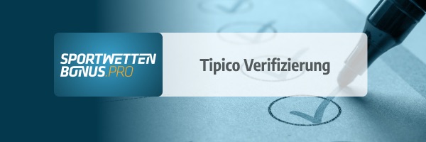 Tipico Verifizierung im Detail