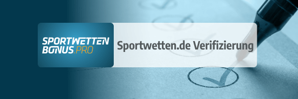 Verifizierung beim Wettanbieter sportwetten.de