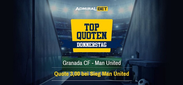 quotenboost admiralbet manunited granada europa league