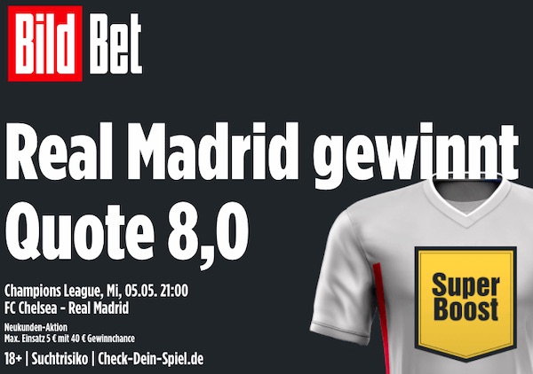 Bildbet Boost zum CL Rückspiel Chelsea - Real