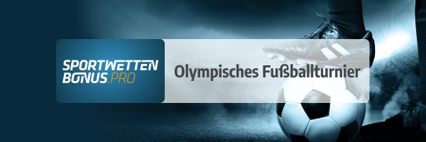 Vorschau zum olympischen Fußballturnier