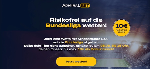 Wette ohne Risiko bei ADMIRALBET zum Bundesliga-Start 22/23