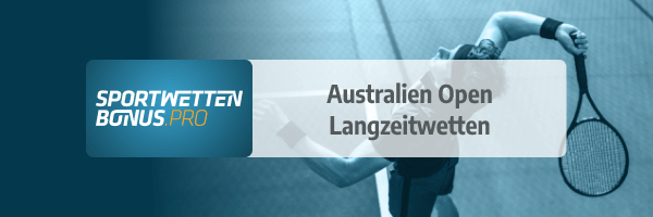 vorschau und quoten zu den australien open!