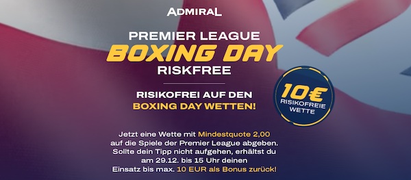 10€ Wette ohne Risiko bei Admiral zum Boxing Day