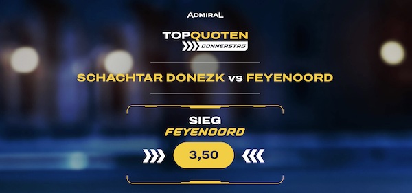 Admiral Top Quoten Donnerstag Shakhtar Feyenoord Sieg