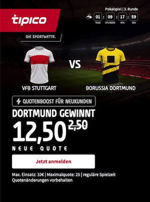 Tipico Quote auf Dortmund besiegt Stuttgart im DFB Pokal deutlich erhöht!