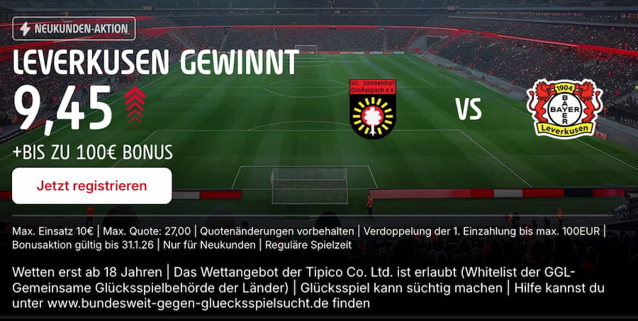 Tipico Quotenboost zu Großaspach vs Leverkusen
