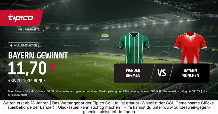 Tipico mit Quotenboost zu Bremen gegen Bayern